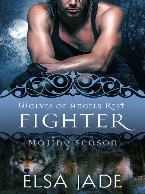 Title details for Fighter by Elsa Jade - Available